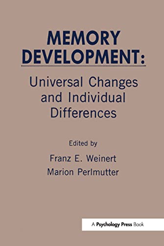 Beispielbild fr Memory Development : Universal Changes and Individual Differences zum Verkauf von Better World Books: West