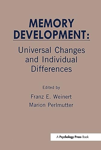 Stock image for Memory Development : Universal Changes and Individual Differences for sale by Better World Books: West