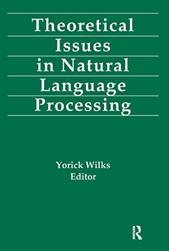 Theoretical Issues in Natural Language Processing