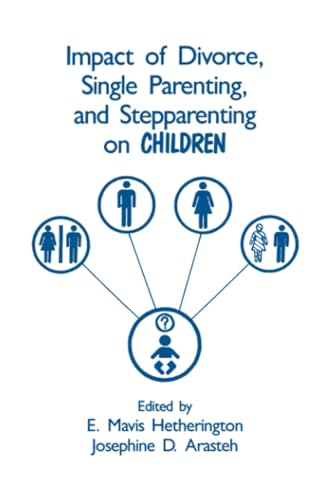 Stock image for Impact of Divorce, Single Parenting and Stepparenting on Children for sale by Once Upon A Time Books