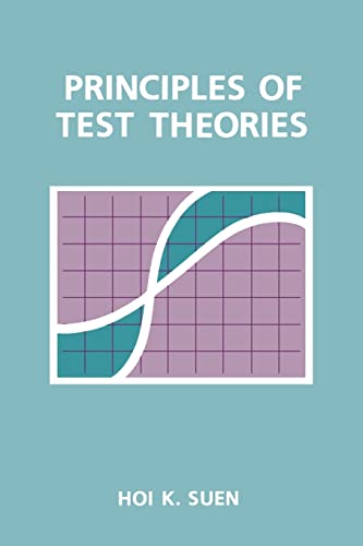 Principles of Test Theories (9780805801989) by Suen, Hoi K.