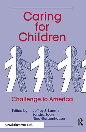 Beispielbild fr Caring for Children : Challenge to America : zum Verkauf von Asano Bookshop
