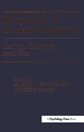 Imagen de archivo de Eating, Sleeping, and Sex : Perspectives in Behavioral Medicine a la venta por Better World Books