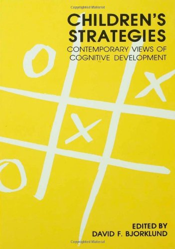 Stock image for Children's Strategies: Contemporary Views of Cognitive Development for sale by Riverby Books