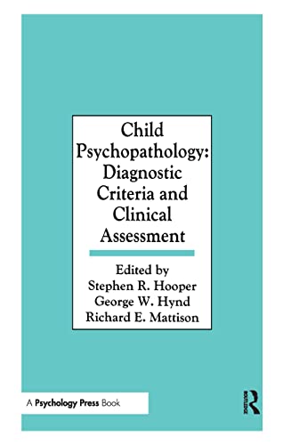 Stock image for Child Psychopathology: Diagnostic Criteria and Clinical Assessment for sale by HPB-Red