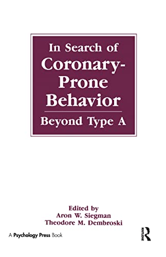 Imagen de archivo de In Search of Coronary-prone Behavior: Beyond Type A a la venta por PAPER CAVALIER US