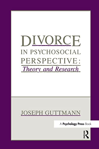 Stock image for Divorce in Psychosocial Perspective: Theory and Research for sale by Chiron Media