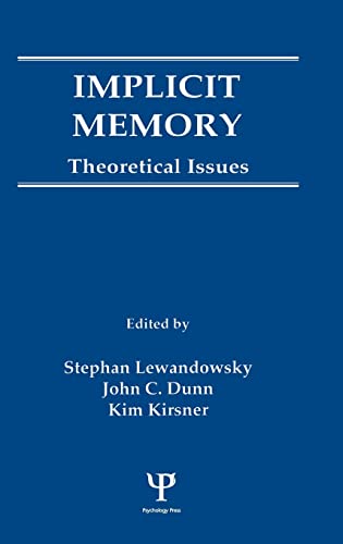 Imagen de archivo de Implicit Memory: Theoretical Issues a la venta por Anybook.com