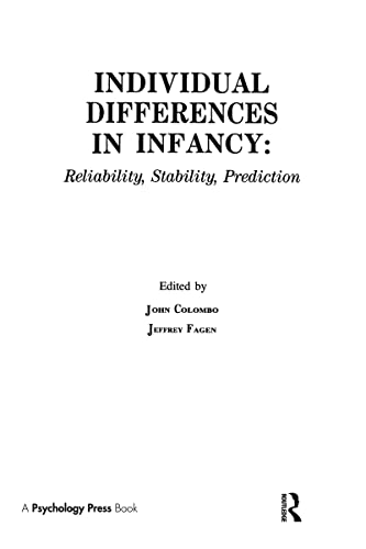 9780805803693: individual Differences in infancy: Reliability, Stability, and Prediction