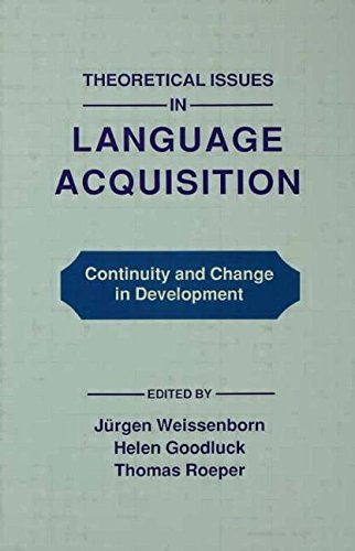 Imagen de archivo de Theoretical Issues in Language Acquisition: Continuity and Change in Development a la venta por Anybook.com