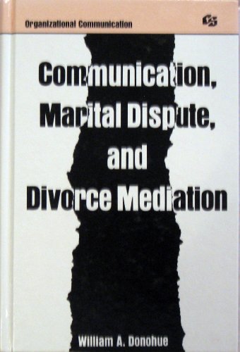 Stock image for Communication, Marital Dispute, and Divorce Mediation (Routledge Communication Series) for sale by HPB-Red