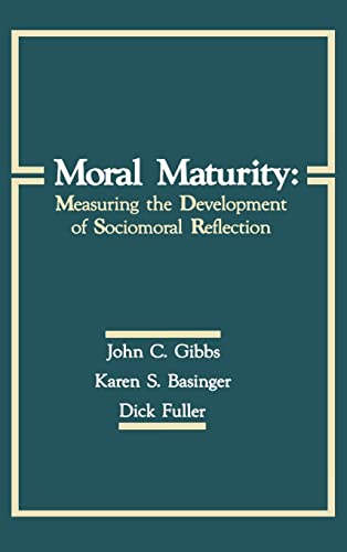 Imagen de archivo de Moral Maturity : Measuring the Development of Sociomoral Reflection a la venta por Better World Books