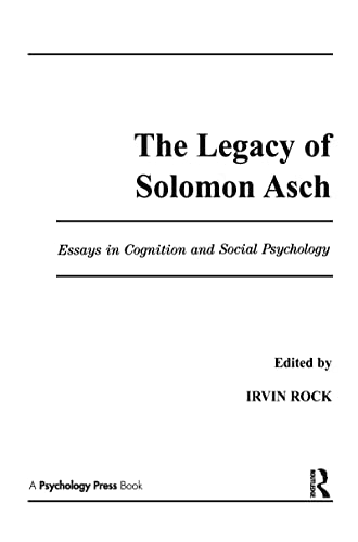9780805804409: The Legacy of Solomon Asch: Essays in Cognition and Social Psychology