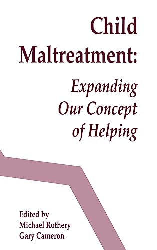 Beispielbild fr Child Maltreatment: Expanding Our Concept of Helping zum Verkauf von Book Dispensary