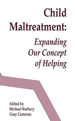 Stock image for Child Maltreatment: Expanding Our Concept of Helping for sale by Zubal-Books, Since 1961