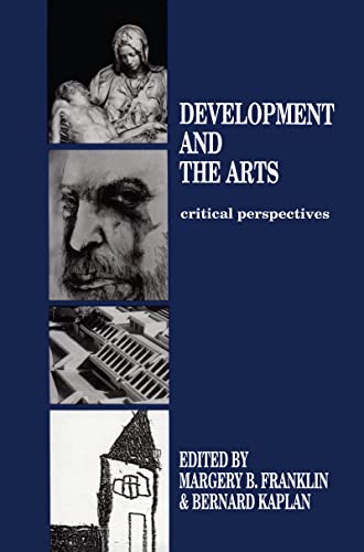 Beispielbild fr Development and the Arts: Critical Perspectives zum Verkauf von More Than Words