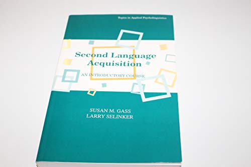 Stock image for Second Language Acquisition : An Introductory Course for sale by Better World Books: West