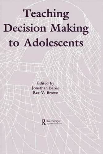 Stock image for Teaching Decision Making To Adolescents for sale by HPB-Red