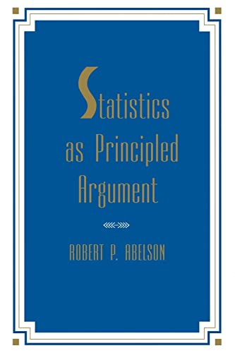 Beispielbild fr Statistics As Principled Argument zum Verkauf von BooksRun
