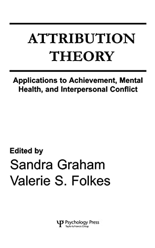 Stock image for Attribution Theory: Applications to Achievement, Mental Health, and Interpersonal Conflict (Communication) for sale by HPB-Red