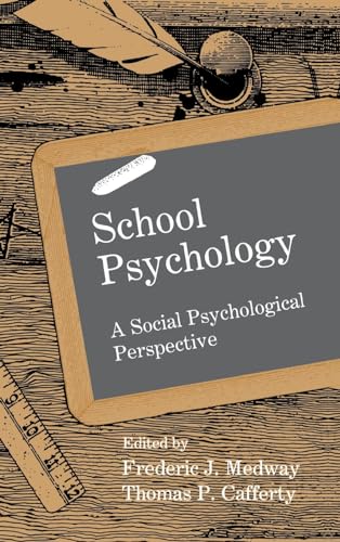 9780805805369: School Psychology: A Social Psychological Perspective (School Psychology Series)