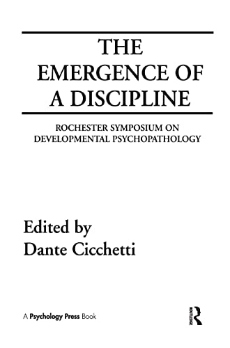 Beispielbild fr The Emergence of a Discipline Vol. 1 : Rochester Symposium on Developmental Psychopathology, Volume 1 zum Verkauf von Better World Books