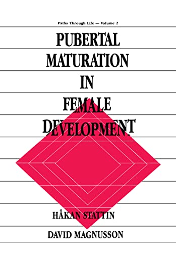 Stock image for Pubertal Maturation in Female Development (Paths Through Life Series) (v. 2) for sale by Magus Books Seattle
