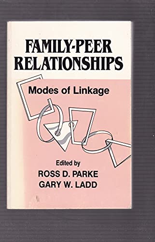 Stock image for Family-Peer Relationships : Modes of Linkage for sale by Better World Books