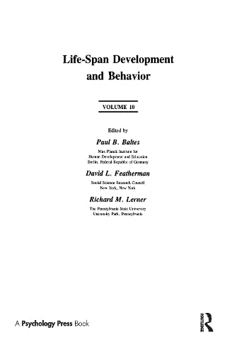 Imagen de archivo de Life-Span Development and Behavior: Volume 10 (Life-Span Development and Behavior Series) a la venta por Affordable Collectibles