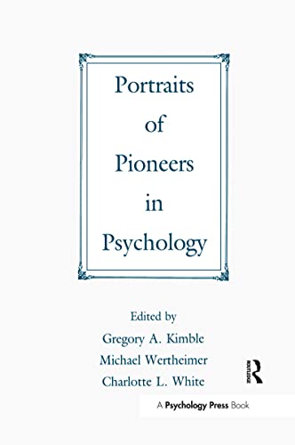 Beispielbild fr Portraits of Pioneers in Psychology zum Verkauf von Better World Books