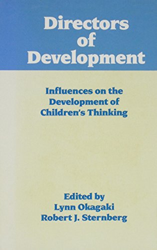 Stock image for Directors of Development : Influences on the Development of Children's Thinking for sale by Better World Books: West