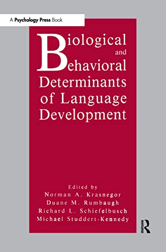 9780805806359: Biological and Behavioral Determinants of Language Development