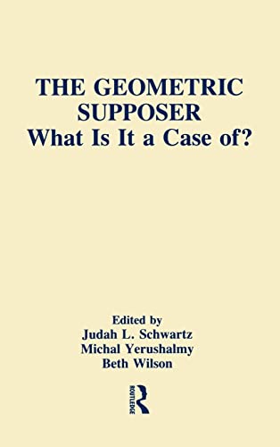 Imagen de archivo de The Geometric Supposer: What Is It A Case Of? (Technology and Education Series) a la venta por Zubal-Books, Since 1961