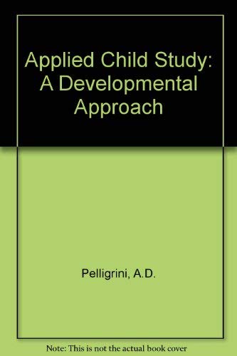 9780805807233: Applied Child Study: A Developmental Approach