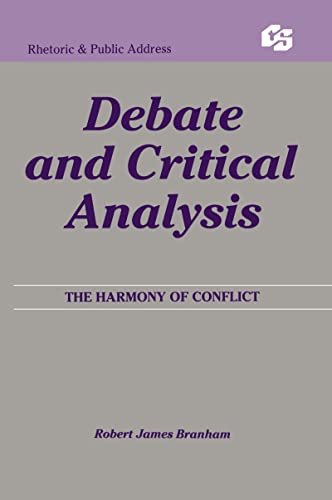 Stock image for Debate and Critical Analysis : The Harmony of Conflict for sale by Better World Books