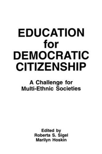 9780805807257: Education for Democratic Citizenship: A Challenge for Multi-ethnic Societies