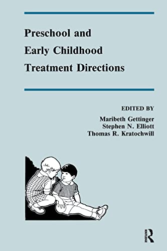 9780805807578: Preschool and Early Childhood Treatment Directions (School Psychology Series)