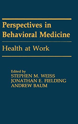 Beispielbild fr Health at Work (Perspectives in Behavioral Medicine). zum Verkauf von Brentwood Books