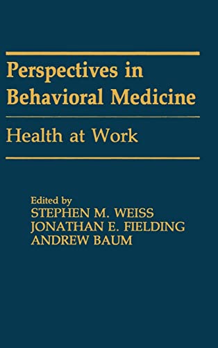 Stock image for Health at Work (Perspectives in Behavioral Medicine). for sale by Brentwood Books