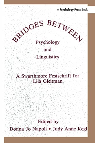 9780805807837: Bridges Between Psychology and Linguistics: A Swarthmore Festschrift for Lila Gleitman