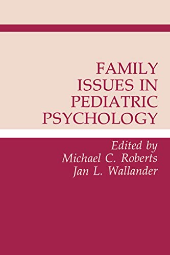 Stock image for Family Issues in Pediatric Psychology for sale by Chiron Media