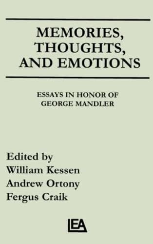 Stock image for Memories, Thoughts, and Emotions: Essays in Honor of George Mandler [Hardcove. for sale by Book Trader Cafe, LLC