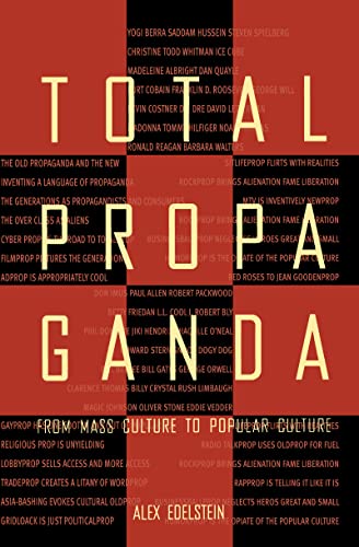 Stock image for Total Propaganda: From Mass Culture To Popular Culture (Routledge Communication Series) for sale by Chiron Media