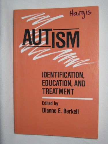 Stock image for Autism: Identification, Education, and Treatment for sale by -OnTimeBooks-