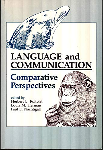 Stock image for Language and Communication: Comparative Perspectives (COMPARATIVE COGNITION AND NEUROSCIENCE) for sale by Phatpocket Limited