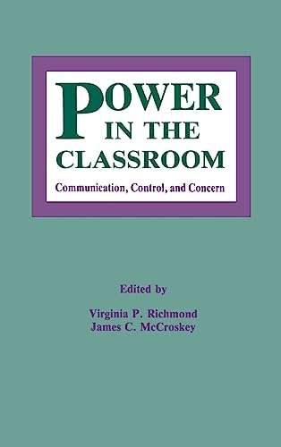 Stock image for Power in the Classroom : Communication, Control, and Concern for sale by Better World Books