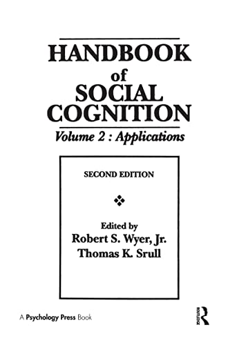 Imagen de archivo de Handbook of Social Cognition, Vol. 2: Applications, 2nd Edition a la venta por HPB-Red