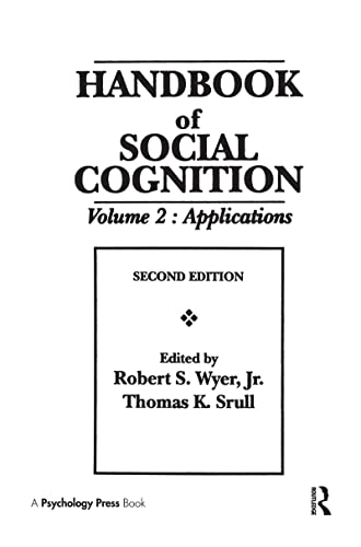 Handbook of Social Cognition, Vol. 2: Applications, 2nd Edition