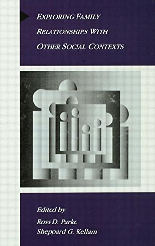9780805810738: Exploring Family Relationships With Other Social Contexts