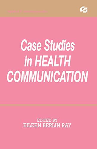 Imagen de archivo de Case Studies in Health Communication a la venta por Better World Books Ltd